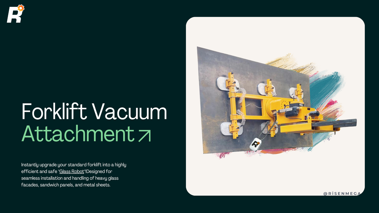Turn your Forklift into a Glass Robot - Risenmega Forklift Vacuum Attachment