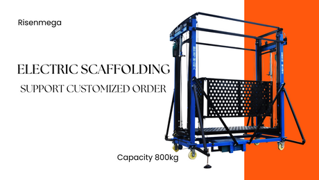 Risenmega 4 Models Electric Scaffolding For All Customer Needs