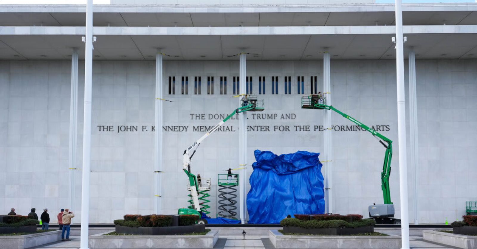 Kennedy Center Renaming Controversy: A Look at the Heavy Machinery Behind Massive Signage Installation